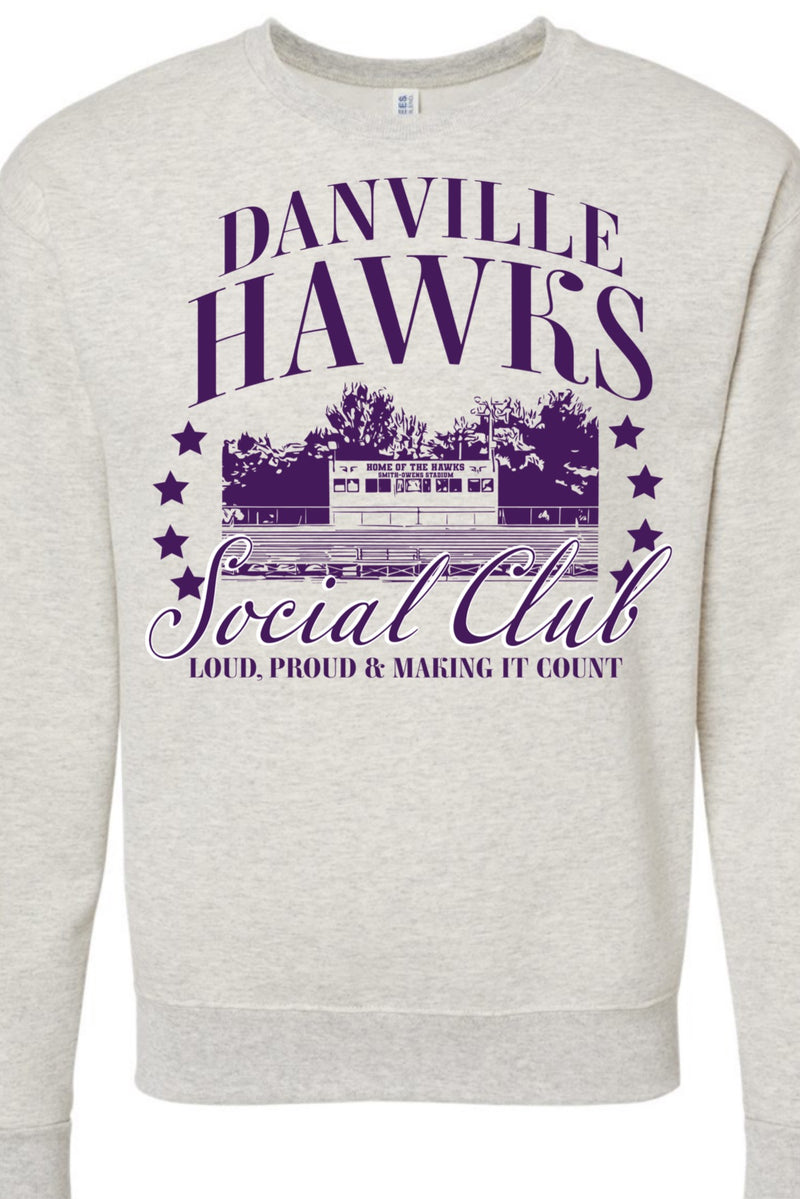 Danville Hawks Social Club Sweatshirt