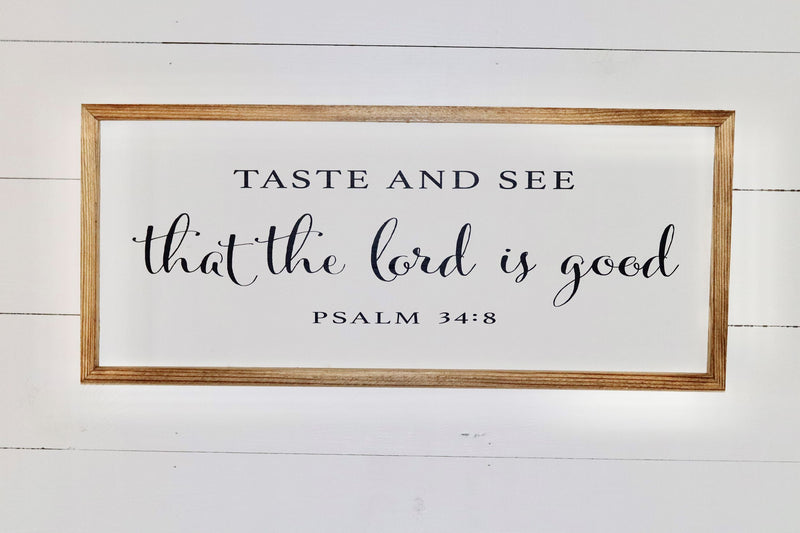 Taste & See that the Lord is good